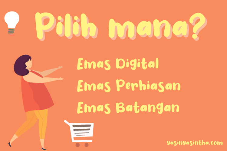 jenis emas untuk ditabung lebih baik dalam bentuk emas logam mulia atau emas digital
