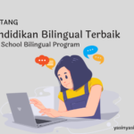 alasan memilih sekolah bilingual